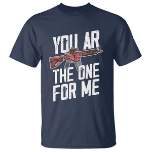 Funny Gun Lover Valentine Pun T Shirt You AR the One for Me Tactical Romance TS02 Navy Print Your Wear