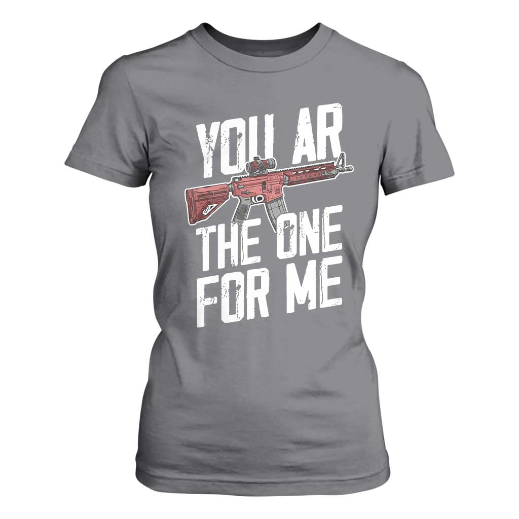 Funny Gun Lover Valentine Pun T Shirt For Women You AR the One for Me Tactical Romance TS02 Charcoal Print Your Wear