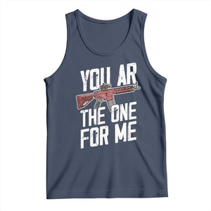 Funny Gun Lover Valentine Pun Tank Top You AR the One for Me Tactical Romance TS02 Navy Print Your Wear