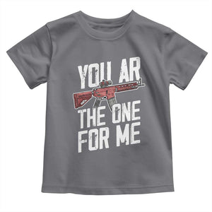 Funny Gun Lover Valentine Pun Toddler T Shirt You AR the One for Me Tactical Romance TS02 Charcoal Print Your Wear