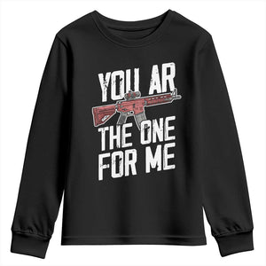 Funny Gun Lover Valentine Pun Youth Sweatshirt You AR the One for Me Tactical Romance TS02 Black Print Your Wear