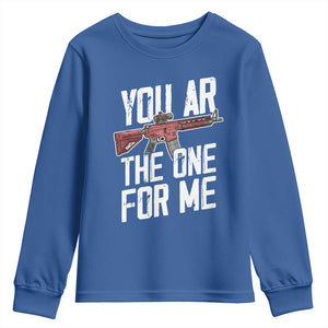 Funny Gun Lover Valentine Pun Youth Sweatshirt You AR the One for Me Tactical Romance TS02 Royal Blue Print Your Wear