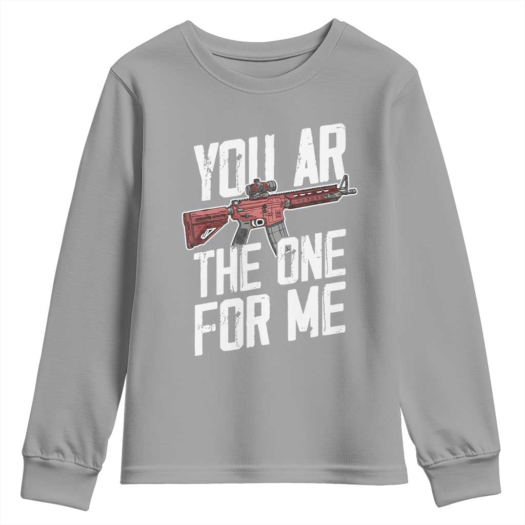 Funny Gun Lover Valentine Pun Youth Sweatshirt You AR the One for Me Tactical Romance TS02 Sport Gray Print Your Wear