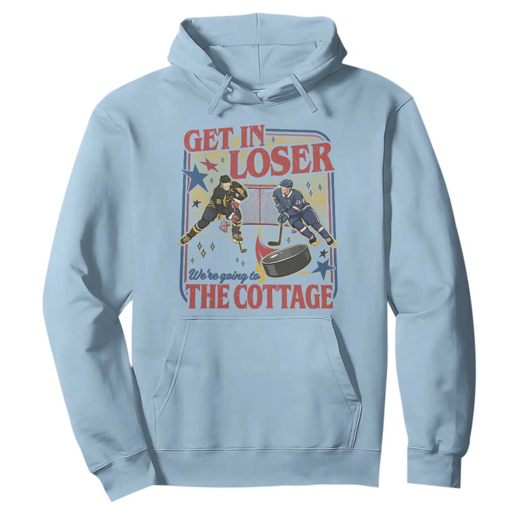 Get In Loser We’re Going To The Cottage Hoodie Hockey Romance LGBT Retro Summer Road Trip TS02 Light Blue Print Your Wear