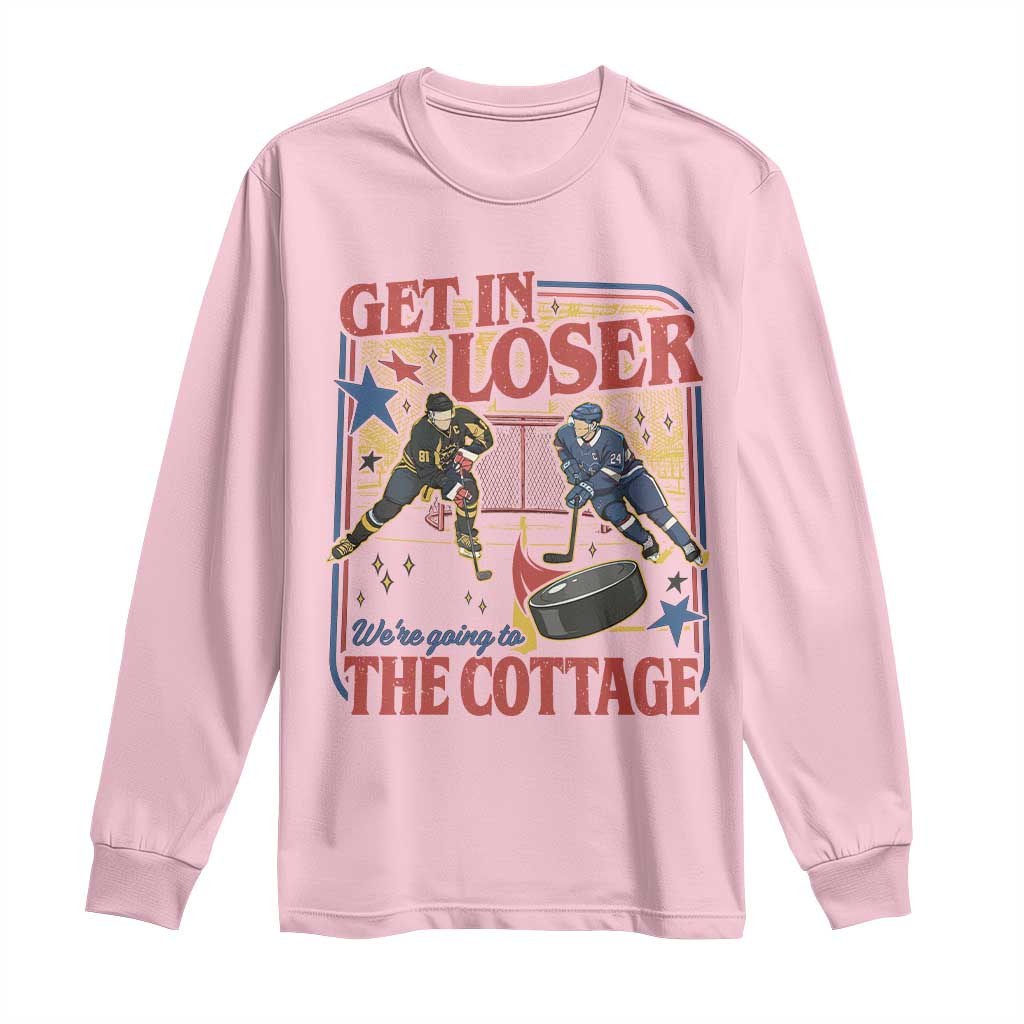 Get In Loser We’re Going To The Cottage Long Sleeve Shirt Hockey Romance LGBT Retro Summer Road Trip TS02 Light Pink Print Your Wear