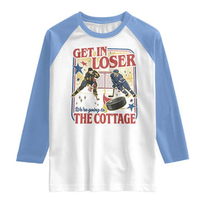 Get In Loser We’re Going To The Cottage Raglan Shirt Hockey Romance LGBT Retro Summer Road Trip TS02 White Carolina Blue Print Your Wear