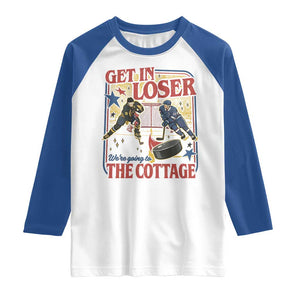 Get In Loser We’re Going To The Cottage Raglan Shirt Hockey Romance LGBT Retro Summer Road Trip TS02 White Royal Print Your Wear