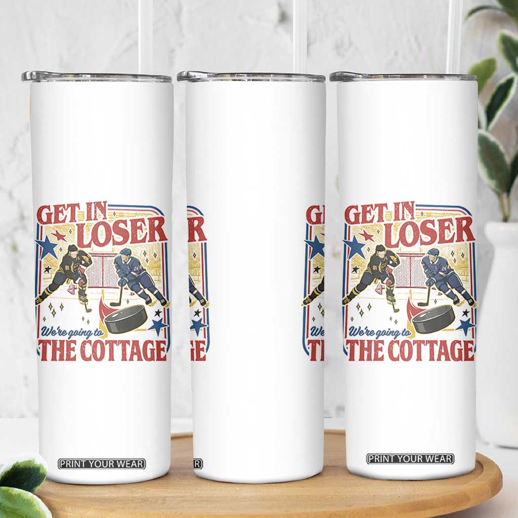 Get In Loser We’re Going To The Cottage Skinny Tumbler Hockey Romance LGBT Retro Summer Road Trip TS02 Print Your Wear