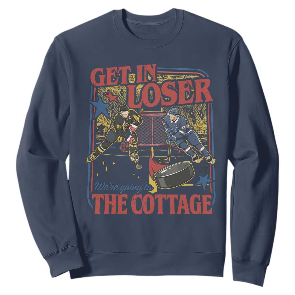 Get In Loser We’re Going To The Cottage Sweatshirt Hockey Romance LGBT Retro Summer Road Trip TS02 Navy Print Your Wear