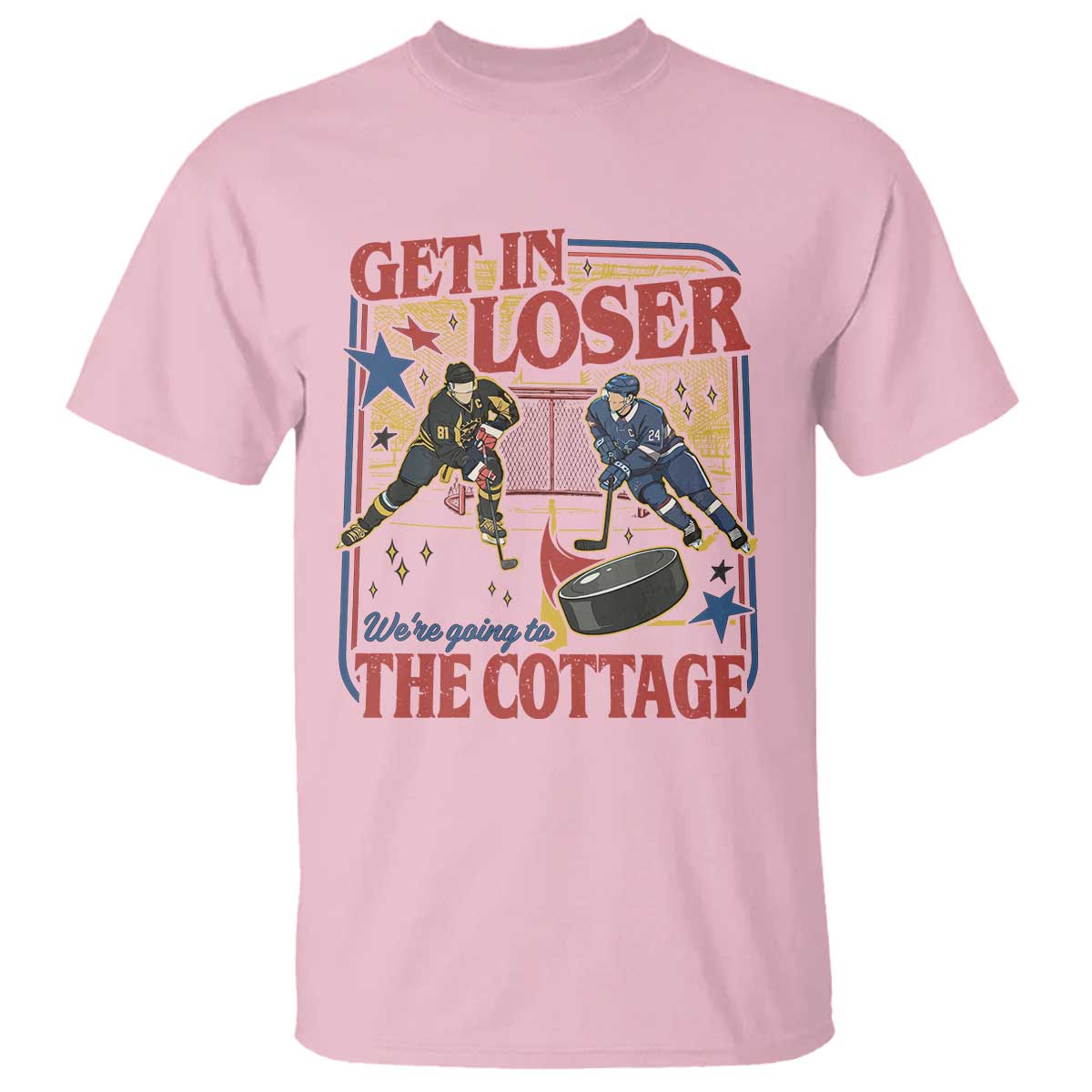 Get In Loser We’re Going To The Cottage T Shirt Hockey Romance LGBT Retro Summer Road Trip TS02 Light Pink Print Your Wear