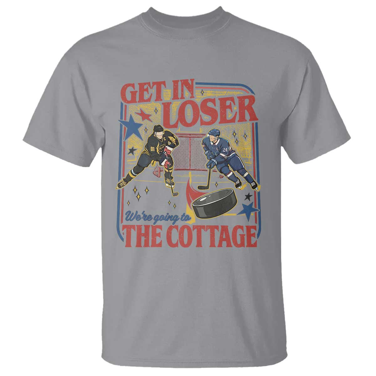 Get In Loser We’re Going To The Cottage T Shirt Hockey Romance LGBT Retro Summer Road Trip TS02 Sport Gray Print Your Wear
