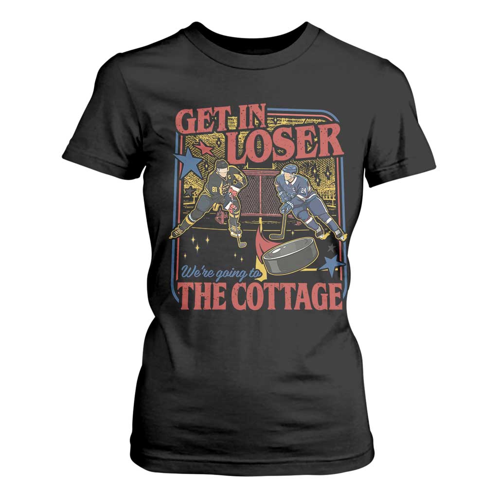 Get In Loser We’re Going To The Cottage T Shirt For Women Hockey Romance LGBT Retro Summer Road Trip TS02 Black Print Your Wear