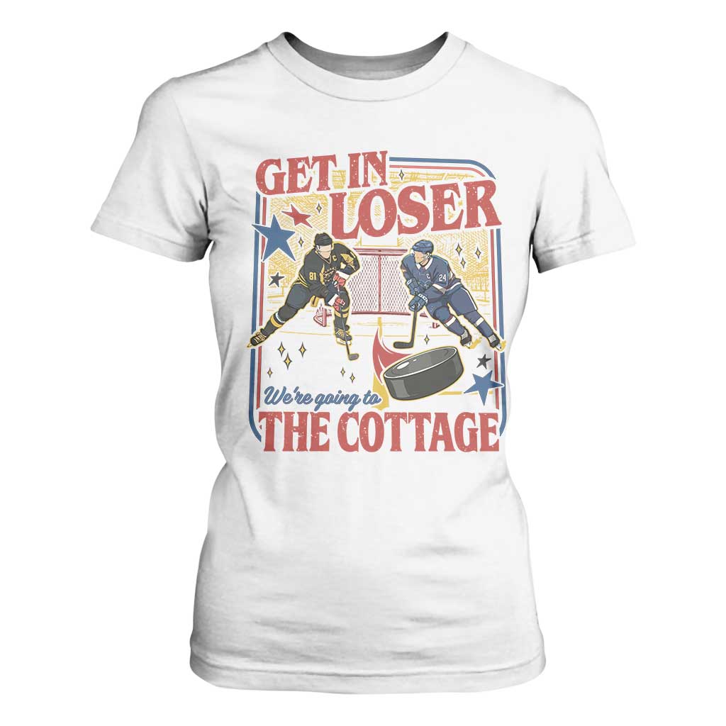 Get In Loser We’re Going To The Cottage T Shirt For Women Hockey Romance LGBT Retro Summer Road Trip TS02 White Print Your Wear