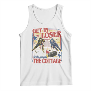 Get In Loser We’re Going To The Cottage Tank Top Hockey Romance LGBT Retro Summer Road Trip TS02 White Print Your Wear