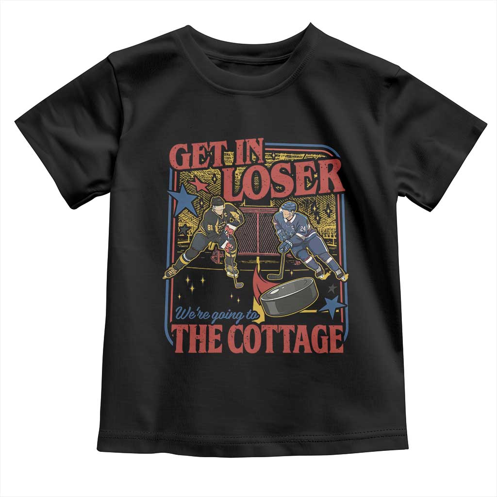 Get In Loser We’re Going To The Cottage Toddler T Shirt Hockey Romance LGBT Retro Summer Road Trip TS02 Black Print Your Wear