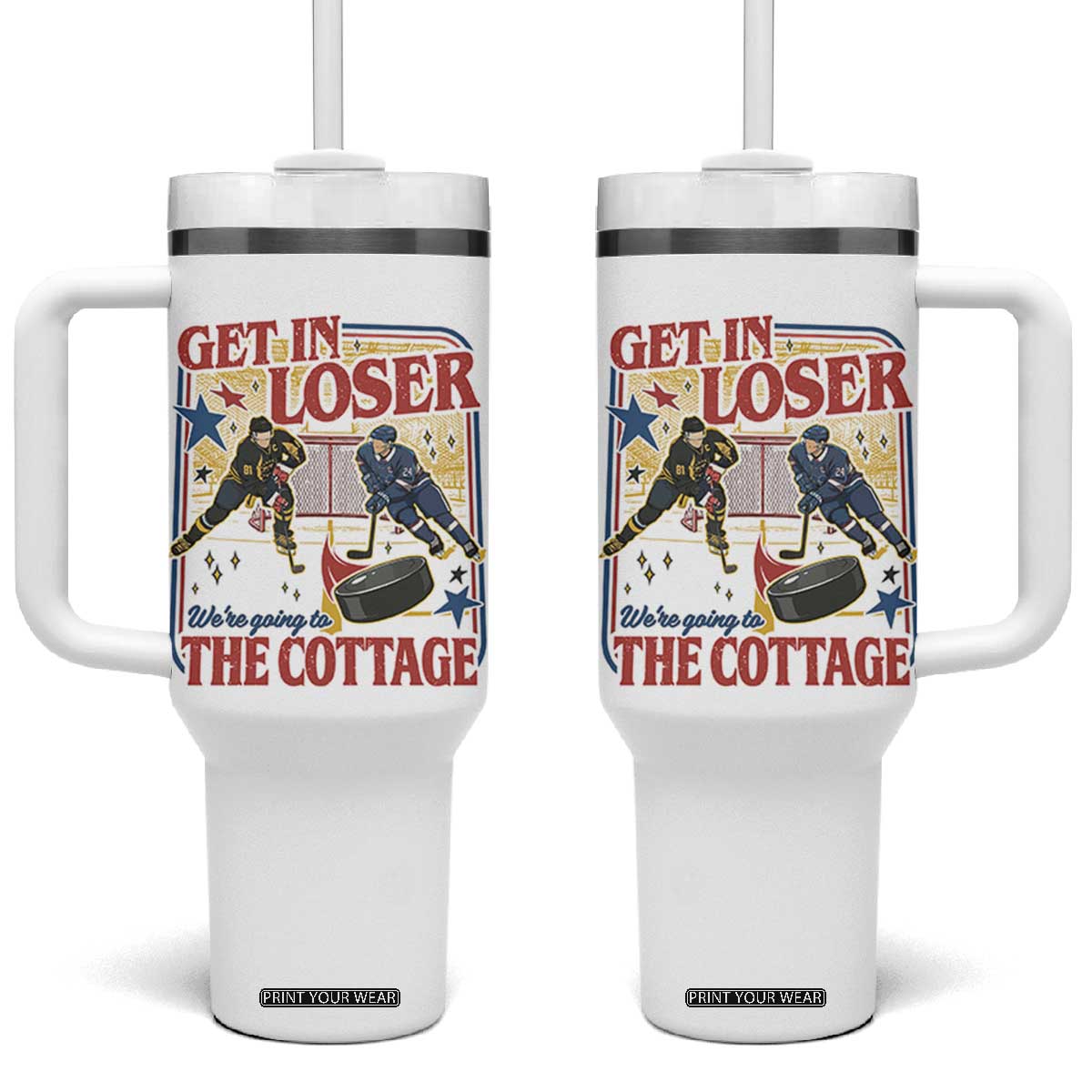 Get In Loser We’re Going To The Cottage Tumbler With Handle Hockey Romance LGBT Retro Summer Road Trip TS02 One Size: 40 oz White Print Your Wear