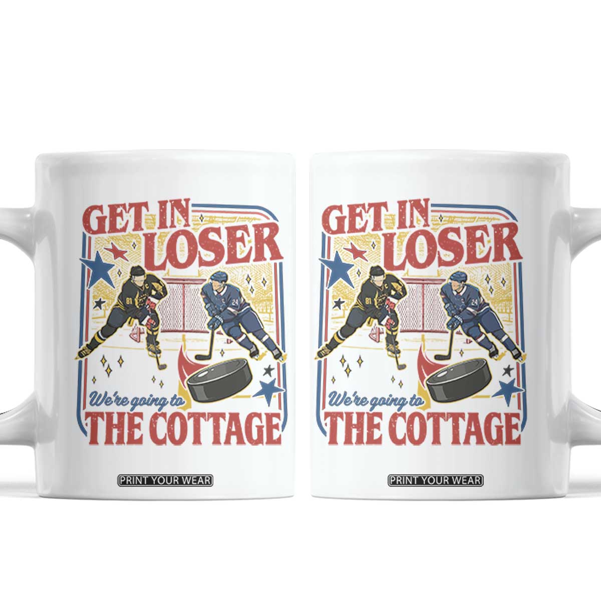Get In Loser We’re Going To The Cottage Coffee Mug Hockey Romance LGBT Retro Summer Road Trip TS02 White Print Your Wear