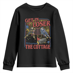 Get In Loser We’re Going To The Cottage Youth Sweatshirt Hockey Romance LGBT Retro Summer Road Trip TS02 Black Print Your Wear