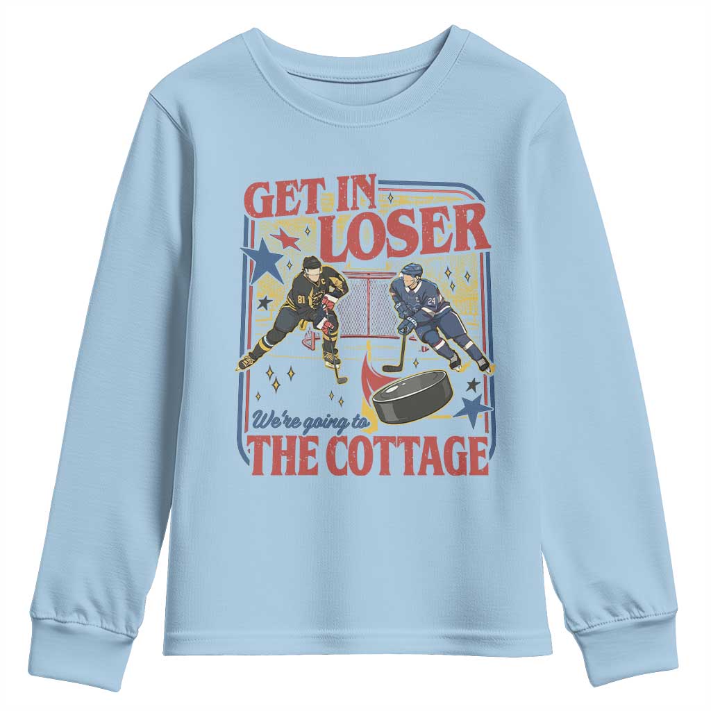 Get In Loser We’re Going To The Cottage Youth Sweatshirt Hockey Romance LGBT Retro Summer Road Trip TS02 Light Blue Print Your Wear