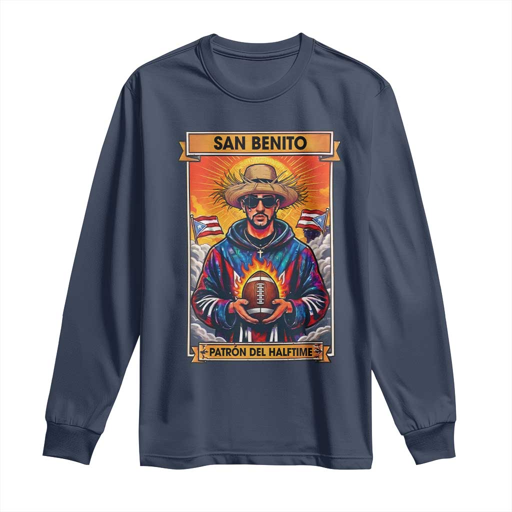 Funny San Benito Patron del Halftime Long Sleeve Shirt Bowl 2026 Puerto Rican Football Music Fan TS02 Navy Print Your Wear
