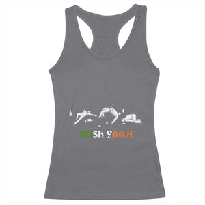 Funny St Patricks Day Drinking Racerback Tank Top Irish Yoga Drunk Poses TS02 Charcoal Print Your Wear