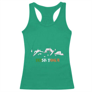 Funny St Patricks Day Drinking Racerback Tank Top Irish Yoga Drunk Poses TS02 Irish Green Print Your Wear