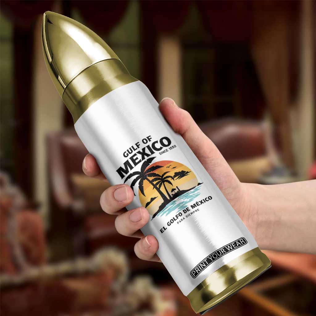 Gulf of Mexico Forever Since 1550 Bullet Tumbler Golfo De Mexico Para Siempre Retro Beach TS02 Print Your Wear