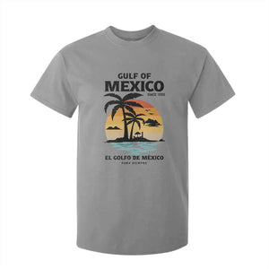Gulf of Mexico Forever Since 1550 T Shirt For Kid Golfo De Mexico Para Siempre Retro Beach TS02 Sport Gray Print Your Wear