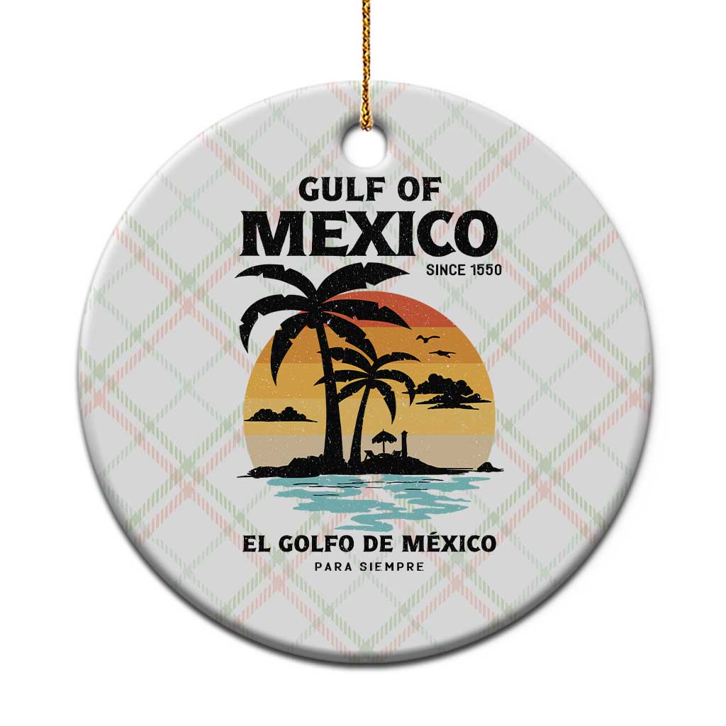 Gulf of Mexico Forever Since 1550 Ceramic Ornament Golfo De Mexico Para Siempre Retro Beach TS02 1pc Christmas Plaid Print Your Wear