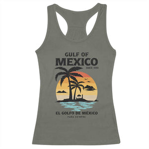 Gulf of Mexico Forever Since 1550 Racerback Tank Top Golfo De Mexico Para Siempre Retro Beach TS02 Military Green Print Your Wear