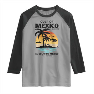 Gulf of Mexico Forever Since 1550 Raglan Shirt Golfo De Mexico Para Siempre Retro Beach TS02 Sport Gray Black Print Your Wear