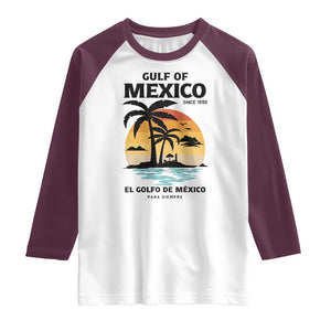 Gulf of Mexico Forever Since 1550 Raglan Shirt Golfo De Mexico Para Siempre Retro Beach TS02 White Maroon Print Your Wear