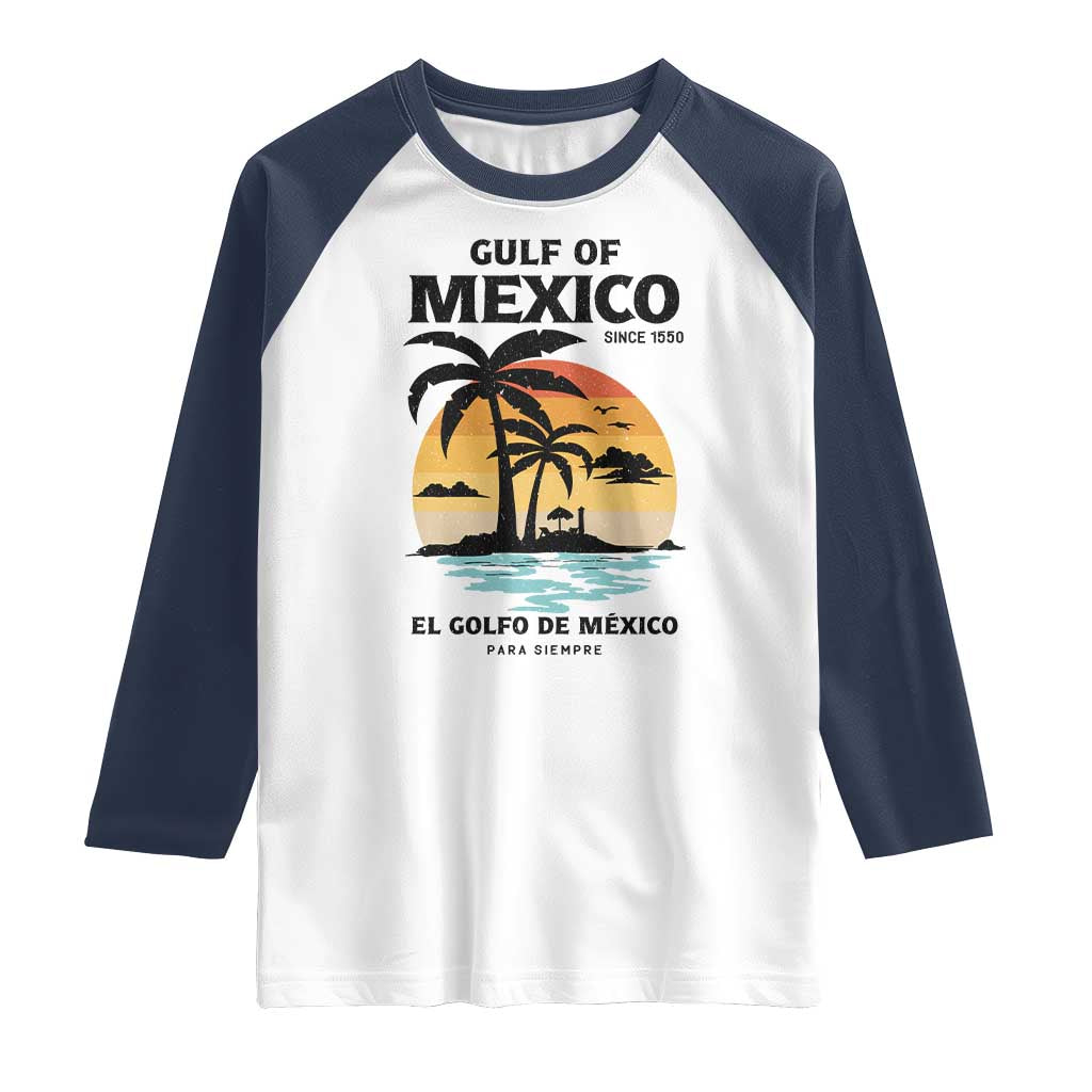 Gulf of Mexico Forever Since 1550 Raglan Shirt Golfo De Mexico Para Siempre Retro Beach TS02 White Navy Print Your Wear