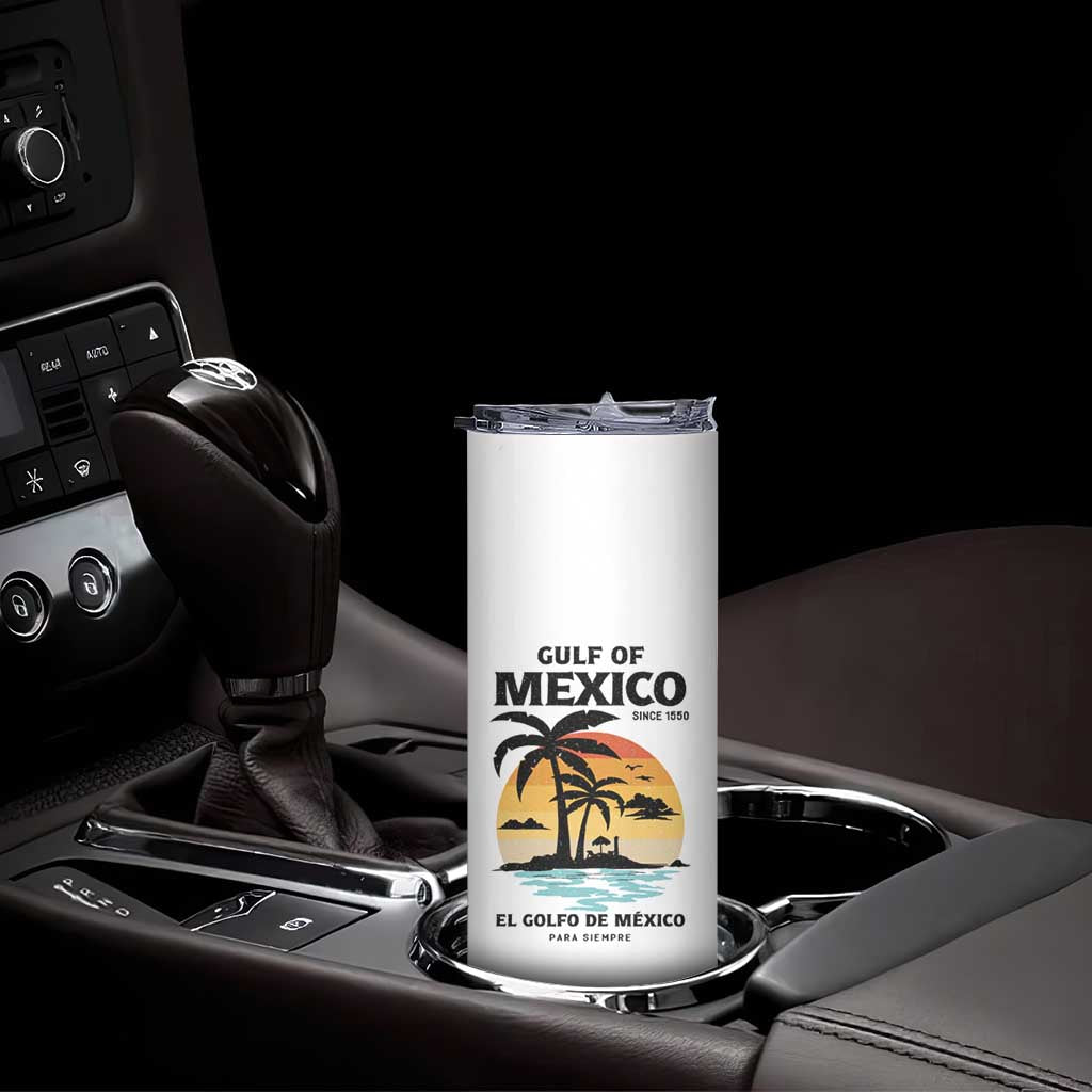 Gulf of Mexico Forever Since 1550 Skinny Tumbler Golfo De Mexico Para Siempre Retro Beach TS02 Print Your Wear
