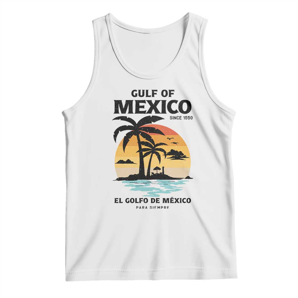 Gulf of Mexico Forever Since 1550 Tank Top Golfo De Mexico Para Siempre Retro Beach TS02 White Print Your Wear