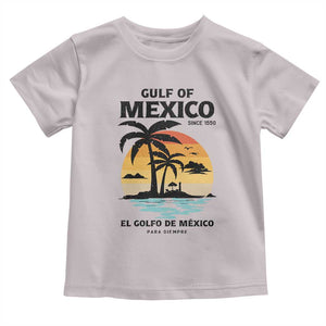 Gulf of Mexico Forever Since 1550 Toddler T Shirt Golfo De Mexico Para Siempre Retro Beach TS02 Ice Gray Print Your Wear