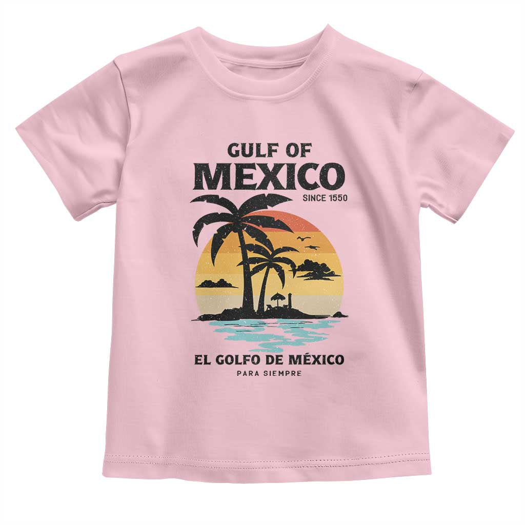 Gulf of Mexico Forever Since 1550 Toddler T Shirt Golfo De Mexico Para Siempre Retro Beach TS02 Light Pink Print Your Wear