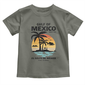 Gulf of Mexico Forever Since 1550 Toddler T Shirt Golfo De Mexico Para Siempre Retro Beach TS02 Military Green Print Your Wear
