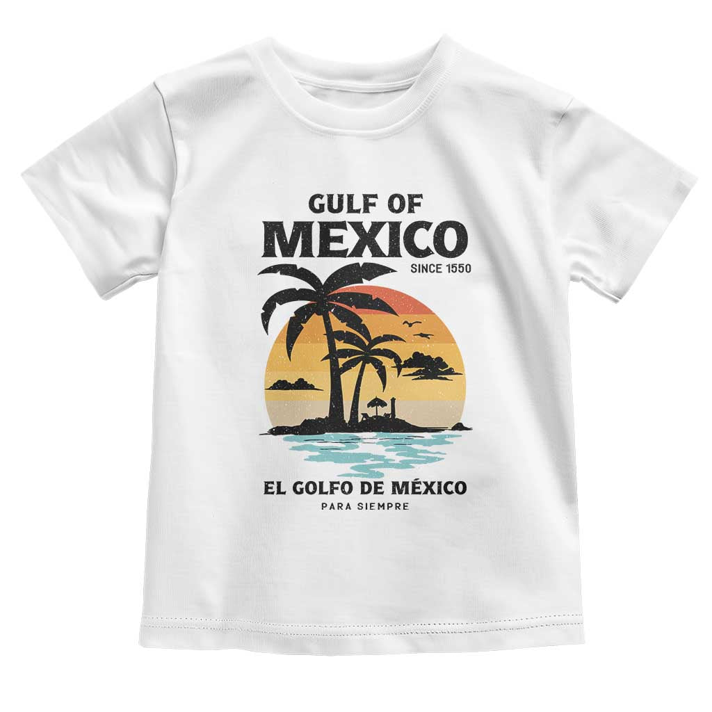 Gulf of Mexico Forever Since 1550 Toddler T Shirt Golfo De Mexico Para Siempre Retro Beach TS02 White Print Your Wear