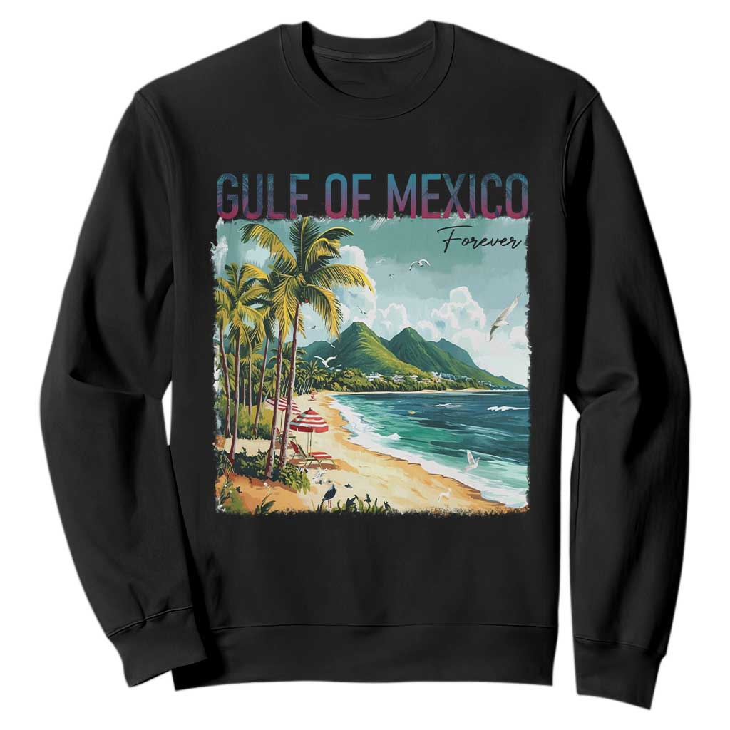 Gulf of Mexico Forever Sweatshirt Retro Beach TS02 Black Print Your Wear