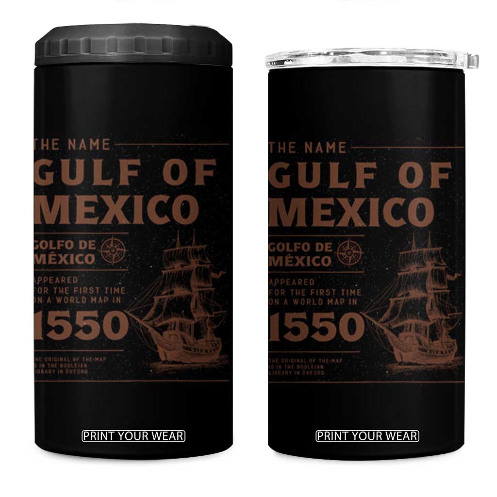 Gulf of Mexico Name Origin 1550 4 in 1 Can Cooler Tumbler Sailing Ship Retro Vintage TS02 One Size: 16 oz White Print Your Wear