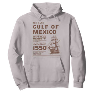 Gulf of Mexico Name Origin 1550 Hoodie Sailing Ship Retro Vintage TS02 Ice Gray Print Your Wear