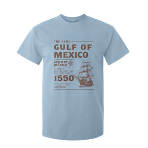 Gulf of Mexico Name Origin 1550 T Shirt For Kid Sailing Ship Retro Vintage TS02 Light Blue Print Your Wear