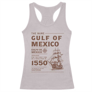 Gulf of Mexico Name Origin 1550 Racerback Tank Top Sailing Ship Retro Vintage TS02 Ice Gray Print Your Wear
