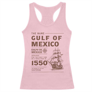 Gulf of Mexico Name Origin 1550 Racerback Tank Top Sailing Ship Retro Vintage TS02 Light Pink Print Your Wear