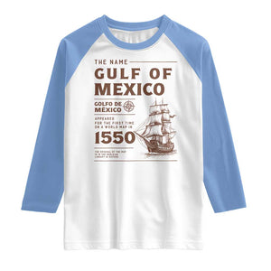 Gulf of Mexico Name Origin 1550 Raglan Shirt Sailing Ship Retro Vintage TS02 White Carolina Blue Print Your Wear
