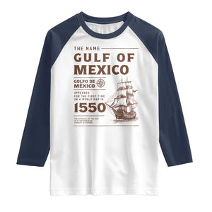 Gulf of Mexico Name Origin 1550 Raglan Shirt Sailing Ship Retro Vintage TS02 White Navy Print Your Wear