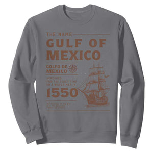 Gulf of Mexico Name Origin 1550 Sweatshirt Sailing Ship Retro Vintage TS02 Charcoal Print Your Wear