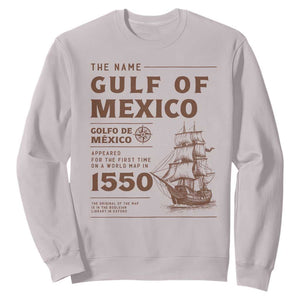 Gulf of Mexico Name Origin 1550 Sweatshirt Sailing Ship Retro Vintage TS02 Ice Gray Print Your Wear