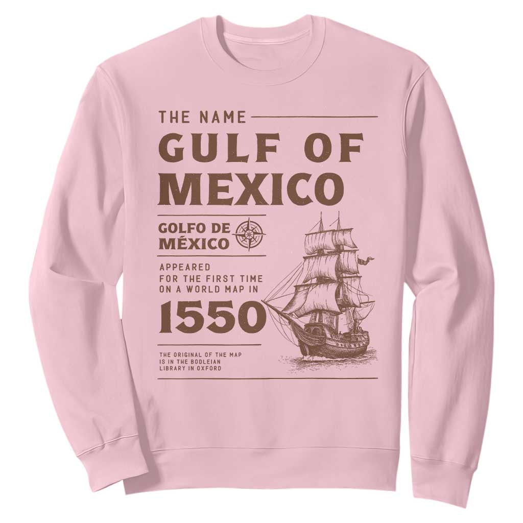 Gulf of Mexico Name Origin 1550 Sweatshirt Sailing Ship Retro Vintage TS02 Light Pink Print Your Wear